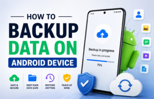 How to Backup Data On Android Device Backup Data On Android Device